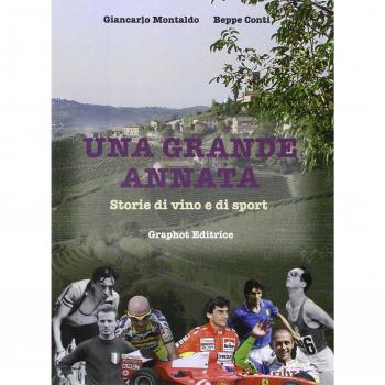 Una grande annata. Storie di vino e di sport