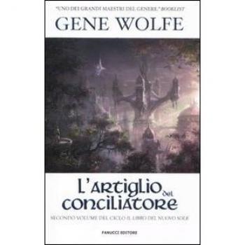 L'artiglio del conciliatore. Il Libro del Nuovo Sole (Vol. 2)