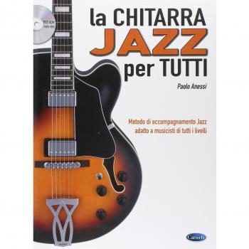 La chitarra Jazz per tutti. Con DVD