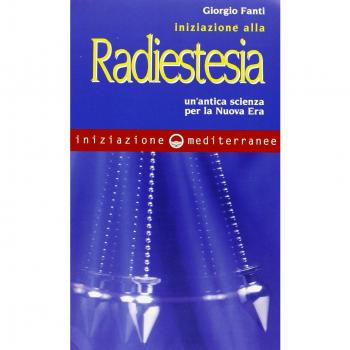 Iniziazione alla Radiestesia