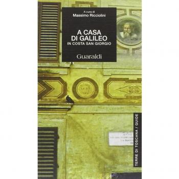 A casa di Galileo. In Costa San Giorgio