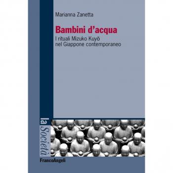 Bambini d'acqua. I rituali Mizuko Kuyo nel Giappone contemporaneo