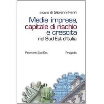 Medie imprese, capitale di rischio e crescita nel sud est d'Italia