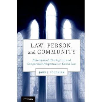 Law person and community philosophical theological and comparative