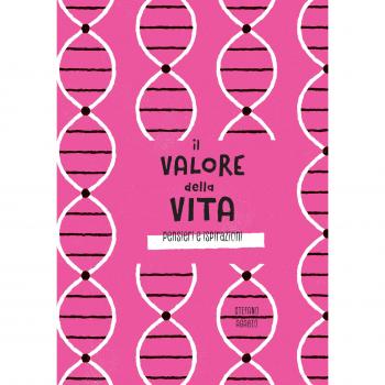 Il valore della vita. Pensieri e ispirazioni. Ediz. a colori