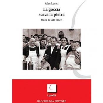 La goccia scava la pietra. Storia di Vito Salieri