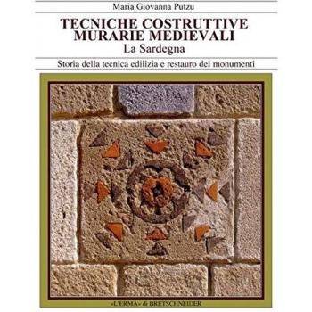 Tecniche costruttive. Murarie medievali. La Sardegna