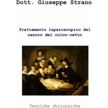 Trattamento laparoscopico del cancro del colon-retto