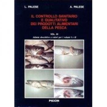 IL CONTROLLO SANITARIO E QUALITATIVO DEI PRODOTTI ALIMENTARI DELLA PESCA