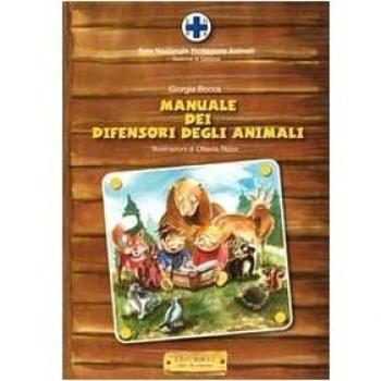 Il manuale dei difensori degli animali