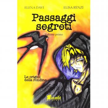 Le origini della rondine. Passaggi segreti