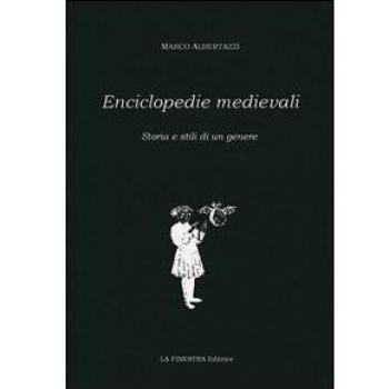 Enciclopedia medievali. Storia e stili di un genere