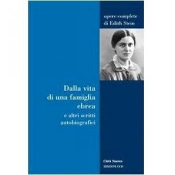 Dalla vita di una famiglia ebrea e altri scritti autobiografici