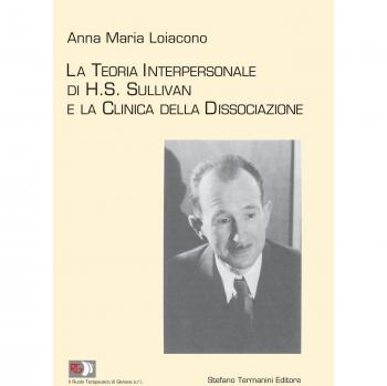 La teoria interpersonale di H.S. Sullivan e la clinica della dissociazione