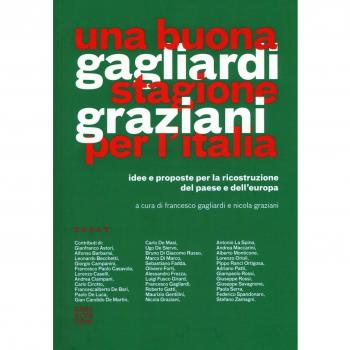 Una buona stagione per l'Italia. Idee e proposte per la ricostruzione del Paese e dell'Europa
