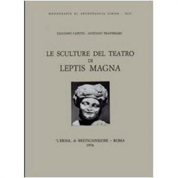 Le sculture del Teatro di Leptis Magna