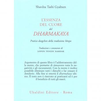 L'essenza del cuore del Dharmakaya. Pratica dzogchen della tradizione bönpo