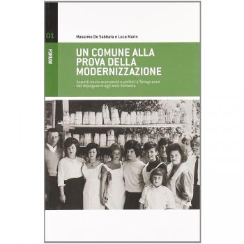 Un comune alla prova della modernizzazione. Aspetti socio-economici e politici a Tavagnacco dal dopoguerra agli anni Settanta