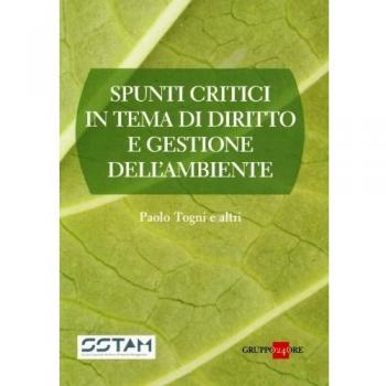 Spunti critici in tema di diritto e gestione dell'ambiente