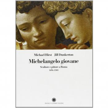 Michelangelo giovane. Scultore e pittore a Roma (1496-1501)