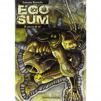 Ego sum. A caccia di sé (Vol. 1)