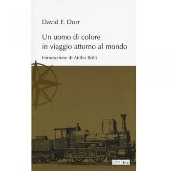 Un uomo di colore in viaggio intorno al mondo