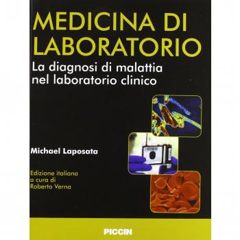 Medicina di laboratorio. La diagnosi di malattia nel laboratorio clinico