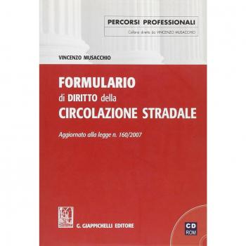 Formulario di diritto della circolazione stradale. Con CD-ROM