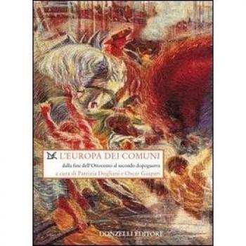 L'Europa dei comuni. Dalla fine dell'Ottocento al secondo dopoguerra