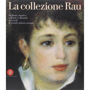 Collezione Rau. Da Beato Angelico a Renoir a Morandi. Sei secoli di grande pittura europea