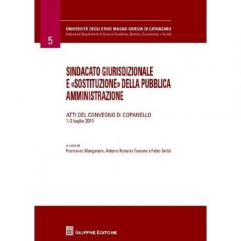 Sindacato giurisdizionale e «sostituzione» della pubblica amministrazione