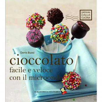 Cioccolato facile e veloce con il microonde