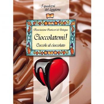 Cioccolatemi! Coccole al cioccolato