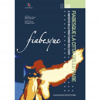 Fiabesque, la città delle fiabe. Il fantastico nella progettazione degli eventi