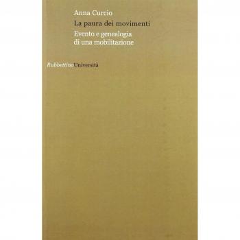 La paura dei movimenti. Evento e genealogia di una mobilitazione