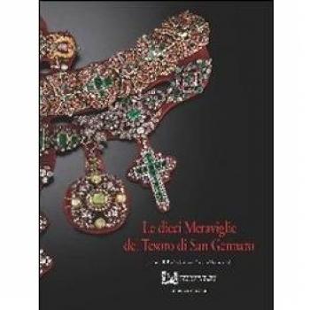 Le dieci meraviglie del tesoro di San Gennaro