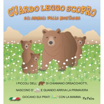 Gli animali della montagna. Guardo leggo scopro