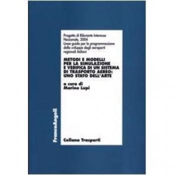 Metodi e modelli per la simulazione e verifica di un sistema di trasporto aereo: uno stato dell'arte