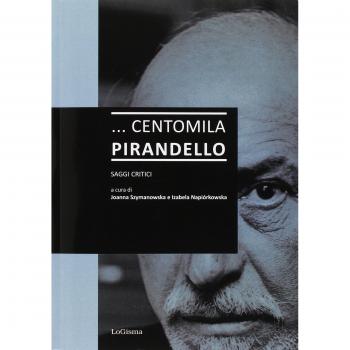 ... Centomila Pirandello. Saggi critici