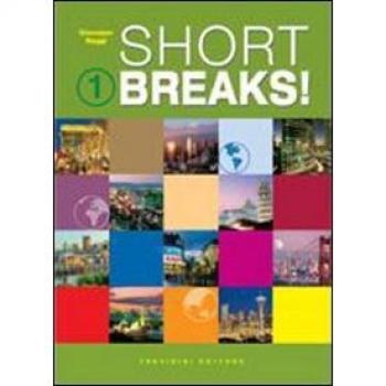 Short breaks. Per le Scuole superiori! Con CD Audio