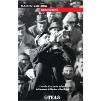 Novecento. Cronache di un secolo italiano dal terremoto di Messina a Mani Pulite