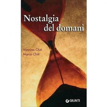 Nostalgia del domani. Un diario a due voci