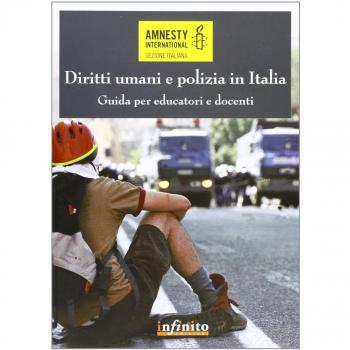 Diritti umani e polizia in Italia. Guida per educatori e docenti