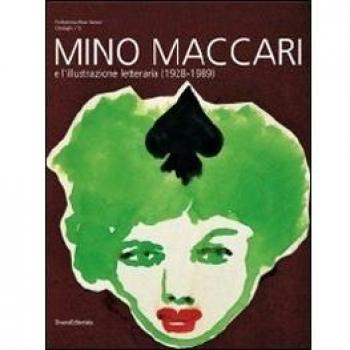 Mino Maccari e l'illustrazione letteraria (1928-1989). Catalogo della mostra (Colle di Val d'Elsa, 12 giugno-25 luglio 2010)