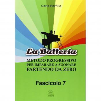 La batteria. Metodo progressivo per imparare a suonare