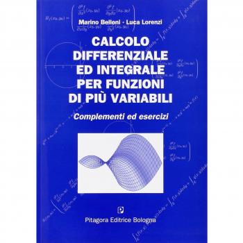 Calcolo differenziale ed integrale per funzioni di più variabili. Complementi ed esercizi