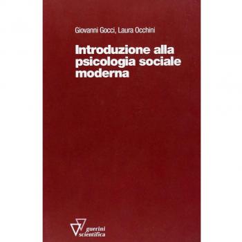 Introduzione alla psicologia sociale moderna