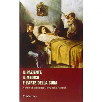 Il paziente, il medico e l'arte della cura