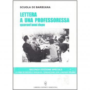 Lettera a una professoressa.Il senso di un manifesto sulla scuola