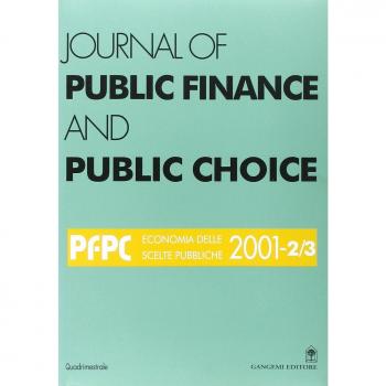 Journal of public finance and public choice. Economia delle scelte pubbliche (2001) vol: 2-3